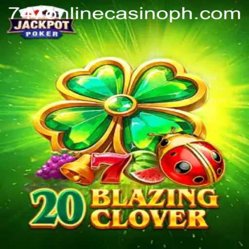 Experience the Thrill of 20BlazingClover at 747 Online Casino