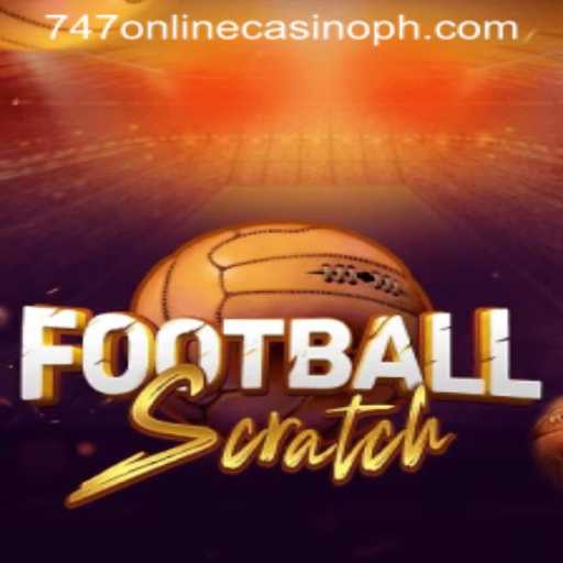 Exploring the Exciting World of FootballScratch and 747 Online Casino