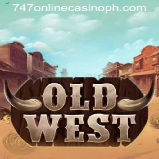 Explore 'OldWest': A New Frontier in 747 Online Casino Gaming