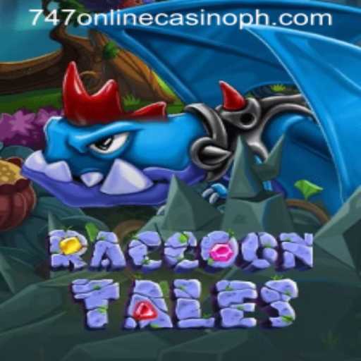 Exploring the Enchanting World of RaccoonTales and the 747 Online Casino