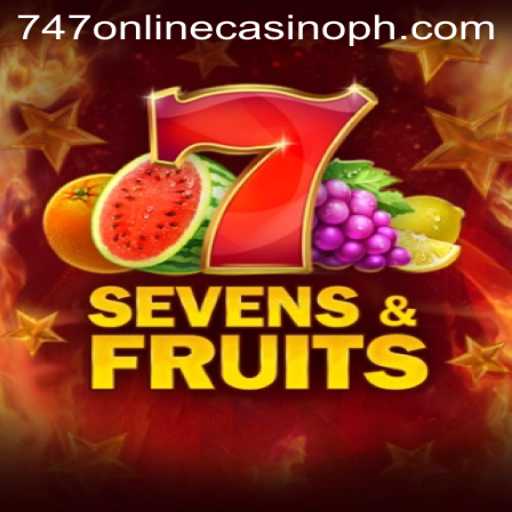 Explore the Exciting World of SevensFruits at 747 Online Casino