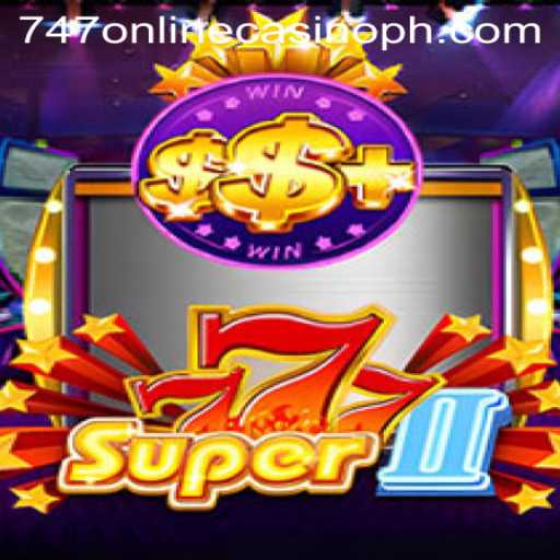 Exploring Super777II: A New Era in Online Casino Gaming
